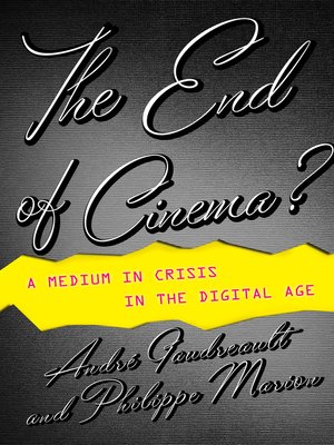 cover image of The End of Cinema?